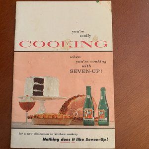 BOOK - 1957 Vintage Cooking with 7 Seven Up Soda Pop Recipe Book 7UP cookbook